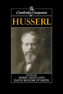 The Cambridge Companion to Husserl (Cambridge Companions to Philosophy)