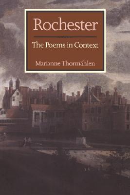 Rochester: The Poems in Context