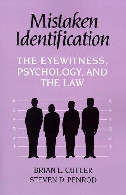 Image for Mistaken Identification: The Eyewitness, Psychology and the Law