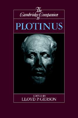 Cambridge Companion to Plotinus (Cambridge Companions to Philosophy)
