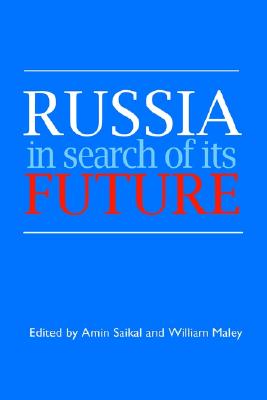 Russia in Search of its Future