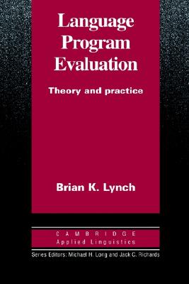 Language Program Evaluation (Cambridge Applied Linguistics)