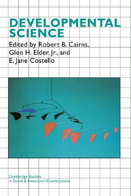 Developmental Science [Cambridge Studies in Social and Emotional Development] [INSCRIBED]
