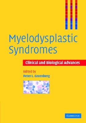 Myelodysplastic Syndromes: Clinical and Biological Advances