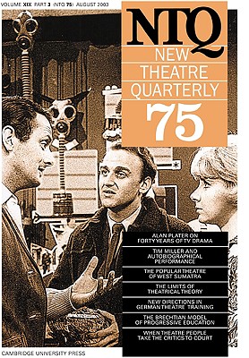 New Theatre Quarterly 75: Volume 19, Part 3 (New Theatre Quarterly, Series Number 75)