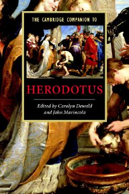 THE CAMBRIDGE COMPANION TO HERODOTUS