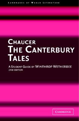 Chaucer: The Canterbury Tales (Landmarks of World Literature (New))