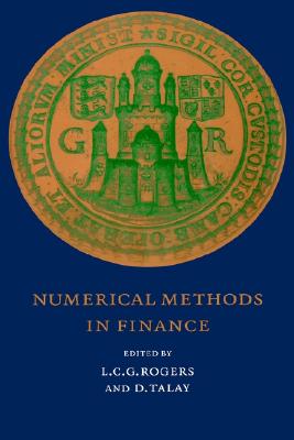 Numerical Methods in Finance (Publications of the Newton Institute, Series Number 13)