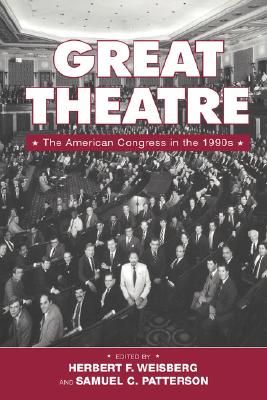 Great Theatre: The American Congress in the 1990s