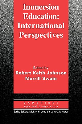 Immersion Education (Cambridge Applied Linguistics)