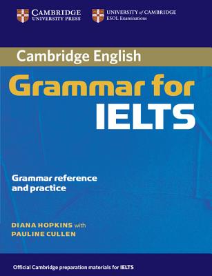 Cambridge Grammar for IELTS without Answers Image for Cambridge Grammar for IELTS without Answers