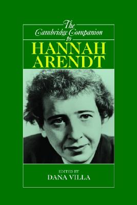 The Cambridge Companion to Hannah Arendt (Cambridge Companions to Philosophy) Image for The Cambridge Companion to Hannah Arendt (Cambridge Companions to Philosophy)