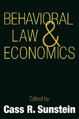 Image for Behavioral Law and Economics (Cambridge Series on Judgment and Decision Making)