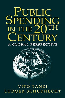 Public Spending in the 20th Century (Volume 0)
