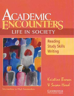 Image for Academic Encounters: Life in Society Student's Book: Reading, Study Skills, and Writing