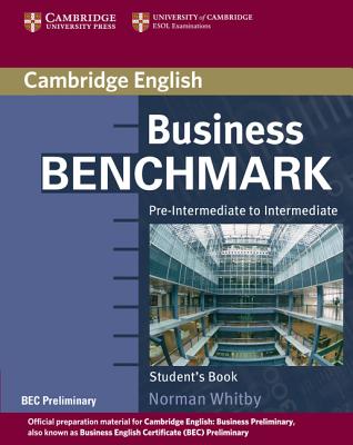 Image for Business Benchmark Pre-Intermediate to Intermediate Student's Book BEC Preliminary Edition