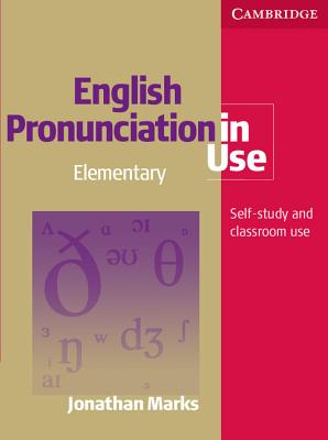 English Pronunciation in Use Elementary: Book with Answers Image for English Pronunciation in Use Elementary: Book with Answers