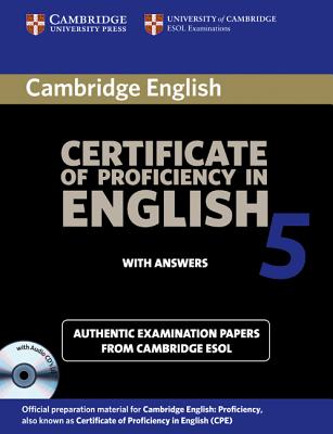 Image for Cambridge Certificate of Proficiency in English 5 Self Study Pack Examination Papers from University of Cambridge ESOL Examinations