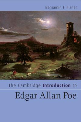 The Cambridge Introduction to Edgar Allan Poe (Cambridge Introductions to Literature)