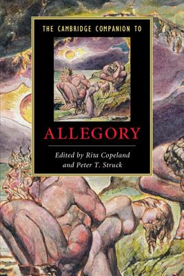 The Cambridge Companion to Allegory (Cambridge Companions to Literature)