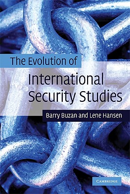 The Evolution of International Security Studies Image for The Evolution of International Security Studies