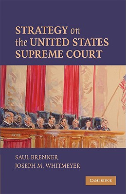 Strategy on the United States Supreme Court [Paperback] Brenner, Saul