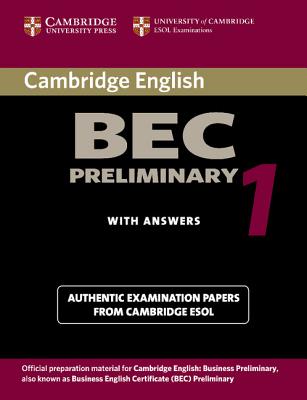 Cambridge Bec Preliminary: Practice Tests from the University of Cambridge Local Examinations Syndicate