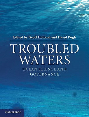Troubled Waters : Ocean Science and Governance