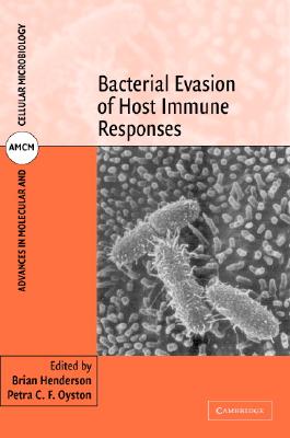 Image for Bacterial Evasion of Host Immune Responses Bacterial Evasion of Host Immune Responses