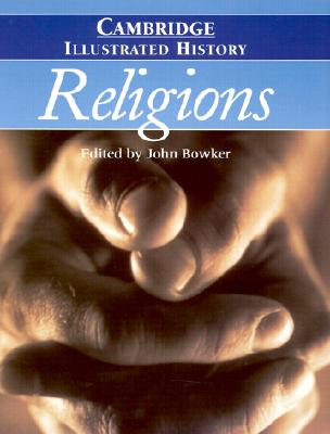 Image for The Cambridge Illustrated History of Religions The Cambridge Illustrated History of Religions