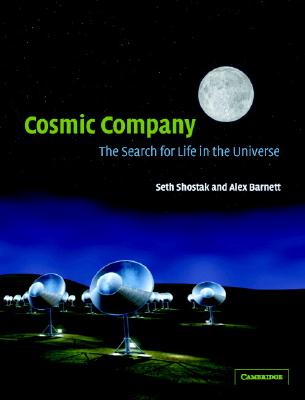 Cosmic Company: The Search for Life in the Universe