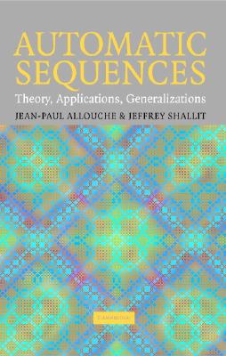 Image for Automatic Sequences: Theory, Applications, Generalizations