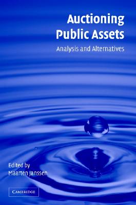 Image for Auctioning Public Assets: Analysis and Alternatives