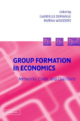 Group Formation in Economics: Networks, Clubs, and Coalitions