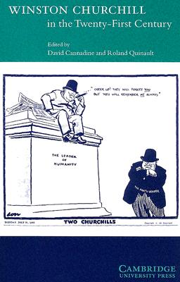 Winston Churchill in the Twenty First Century