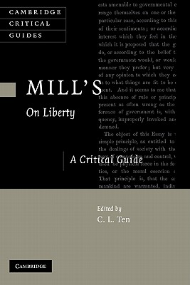 Mill's On Liberty: A Critical Guide (Cambridge Critical Guides)