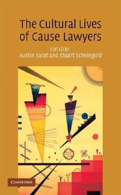 Cultural Lives of Cause Lawyers