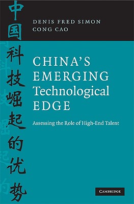 China's Emerging Technological Edge: Assessing the Role of High-End Talent