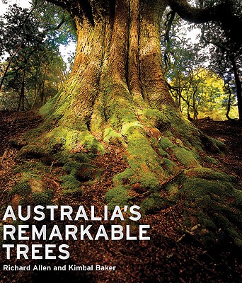 Image for Australia's Remarkable Trees Australia's Remarkable Trees