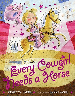 Image for Every Cowgirl Needs a Horse
