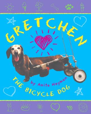 Image for Gretchen The Bicycle Dog Gretchen The Bicycle Dog