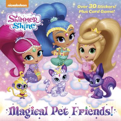 Image for Magical Pet Friends! (Shimmer and Shine) (Pictureback(R)) Magical Pet Friends! (Shimmer and Shine) (Pictureback(R))
