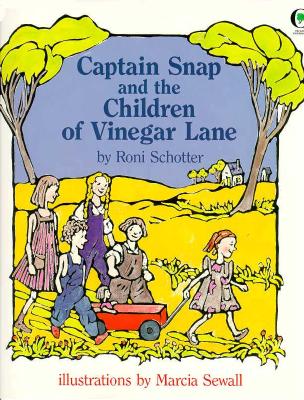 Captain Snap and the Children of Vinegar Lane (Orchard Paperbacks)