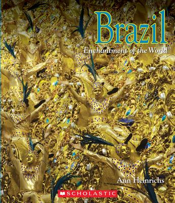 Brazil (Enchantment of the World. Second Series)