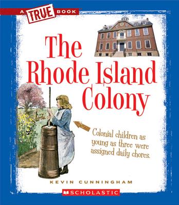 Image for The Rhode Island Colony (True Books: American History)