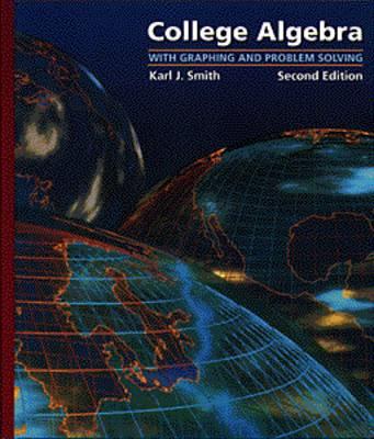 Image for College Algebra with Graphing and Problem Solving College Algebra with Graphing and Problem Solving
