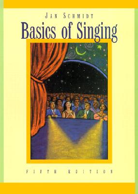 Basics of Singing (Fifth Edition)