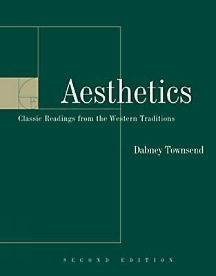 Aesthetics: Classic Readings from the Western Tradition (Revised)