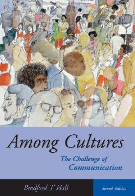 Among Cultures: The Challenge of Communication (with InfoTrac)