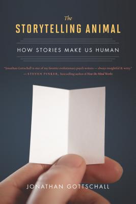 Image for The Storytelling Animal: How Stories Make Us Human